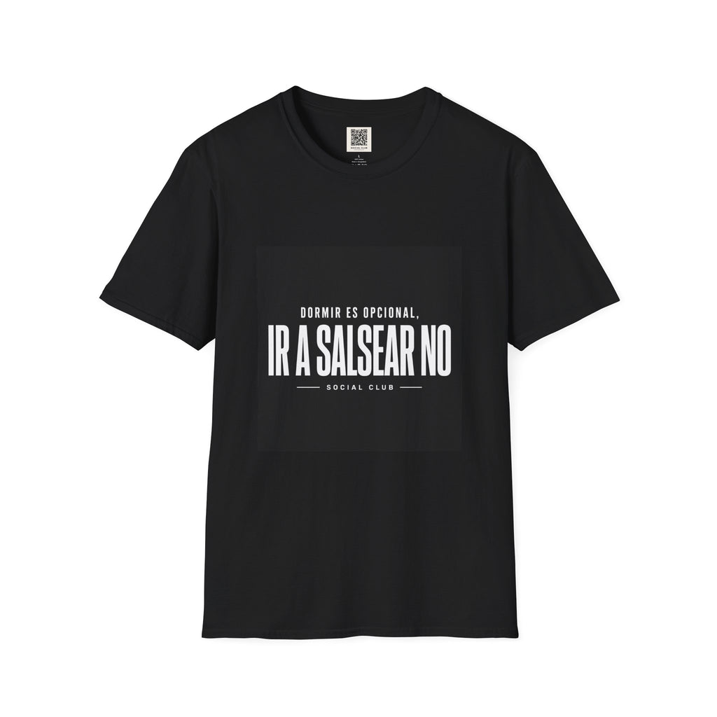 T-Shirt — "Dormir es opcional, Ir a salsear no" Spanish Salsa Dance Tee
