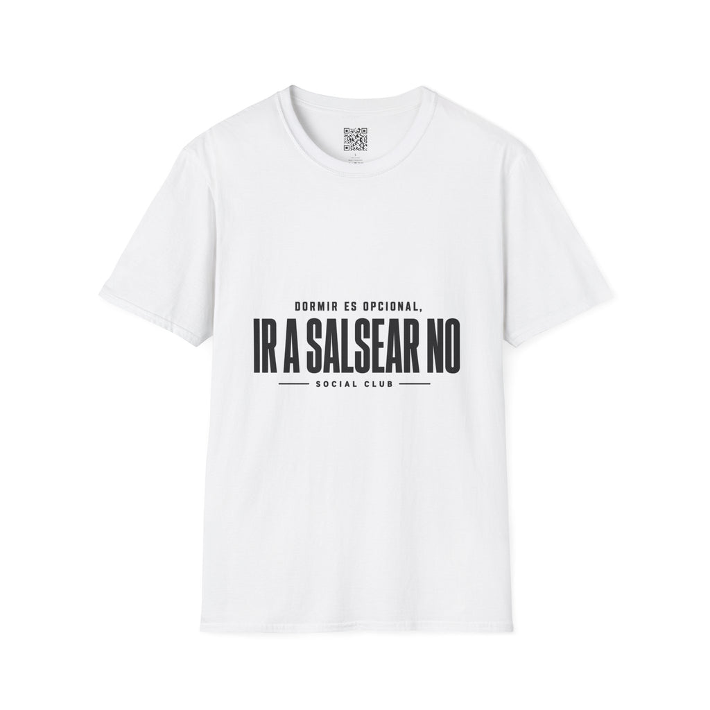 T-Shirt — "Dormir es opcional, Ir a salsear no" Spanish Salsa Dance Tee